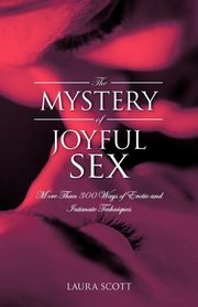 The Mystery of Joyful Sex, Scott Laura