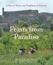 Feasts from Paradiso, Warren Christopher  H