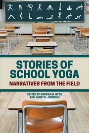 Stories of School Yoga, 