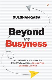 Beyond the Busyness, Gaba Gulshan