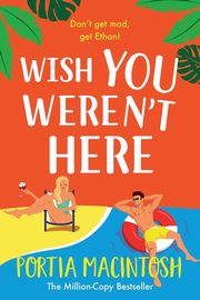 Wish You Weren't Here, MacIntosh Portia