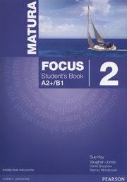 Matura Focus 2 Students Book wieloletni + CD, Kay Sue, Jones Vaughan, Brayshaw Daniel