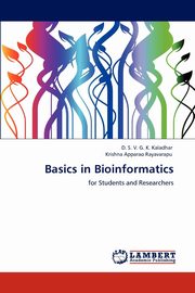 Basics in Bioinformatics, Kaladhar D. S. V. G. K.