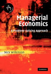 Managerial Economics, Wilkinson Nick