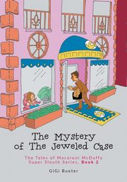 The Mystery of The Jeweled Case, Bueter GiGi