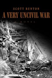 A Very Uncivil War, Benton Scott