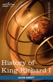 History of King Richard I of England, Abbott Jacob