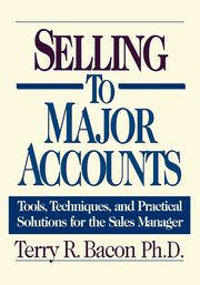 Selling to Major Accounts, Bacon Terry