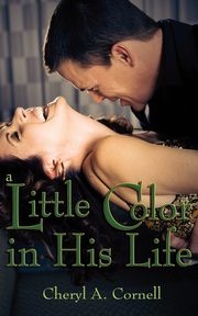 A Little Color in His Life, Cornell Cheryl A.