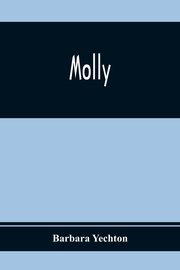 Molly, Yechton Barbara