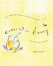 Covered in Honey, Niall Mani