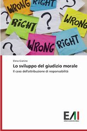 ksiazka tytu: Lo sviluppo del giudizio morale autor: Gianino Elena