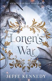 Lonen's War, Kennedy Jeffe