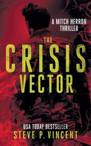 The Crisis Vector, Vincent Steve P.