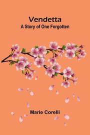 Vendetta, Corelli Marie