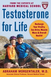 Testosterone for Life, Morgentaler Abraham