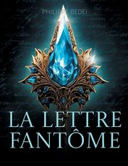 La lettre fantme, Bedei Philippe