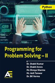 Programming for Problem Solving - II, Kumar Shakti