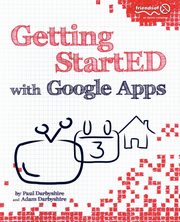 Getting Started with Google Apps, Darbyshire Paul