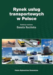 ksiazka tytu: Rynek usug transportowych w Polsce autor: Ruciska Danuta