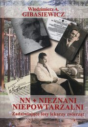 ksiazka tytu: NN - nieznani, niepowtarzalni autor: Gibasiewicz Wodzimierz A.