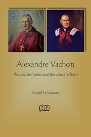 Alexandre Vachon, Vachon Andr N.