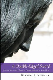A Double-Edged Sword, Novack Brenda E.