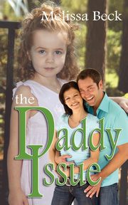 The Daddy Issue, Beck Melissa
