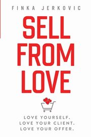 Sell From Love, Jerkovic Finka