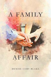 A Family Affair, Blake Denise Cory