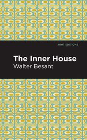 The Inner House, Besant Walter