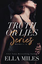 Truth or Lies Series, Miles Ella