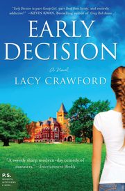 Early Decision, Crawford Lacy