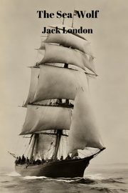 The Sea-Wolf (Annotated), London Jack