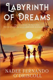Labyrinth of Dreams, Fernando-O'Driscoll Nadee