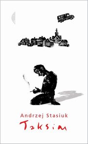 ksiazka tytu: Taksim autor: Stasiuk Andrzej