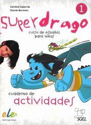 Superdrago 1 wiczenia, Caparros C.,Burnham C.