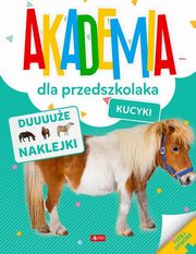 Akademia dla przedszkolaka. Kucyki, 