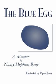 The Blue Egg, Reily Nancy Hopkins