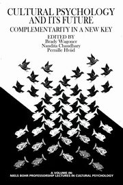 Culture Psychology and Its Future, 