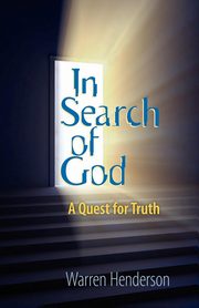 In Search of God, Henderson Warren A.