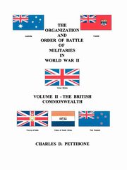 The Organization and Order of Battle of Militaries in World War II, Pettibone Charles D.