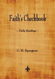 Faith's Checkbook, Spurgeon C. H.
