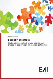 Equilibri interrotti, Vaccaro Patrizia