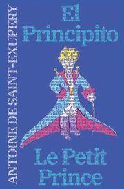 El Principito - Le Petit Prince, de Saint-Exupry Antoine
