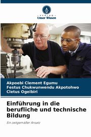Einfhrung in die berufliche und technische Bildung, Egumu Akpoebi Clement