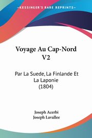 Voyage Au Cap-Nord V2, Acerbi Joseph