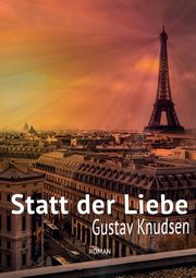 Statt der Liebe, Knudsen Gustav