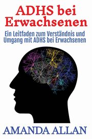 ADHS bei Erwachsenen, Allan Amanda