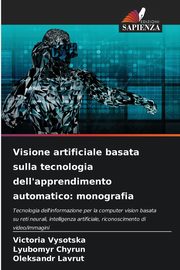 Visione artificiale basata sulla tecnologia dell'apprendimento automatico, Vysotska Victoria